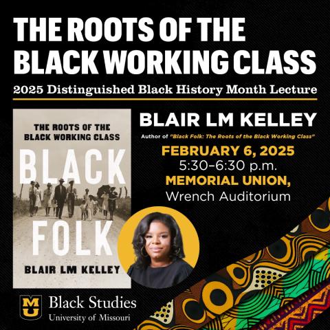 "THE ROOTS OF THE BLACK WORKING CLASS" - BLAIR LM KELLEY